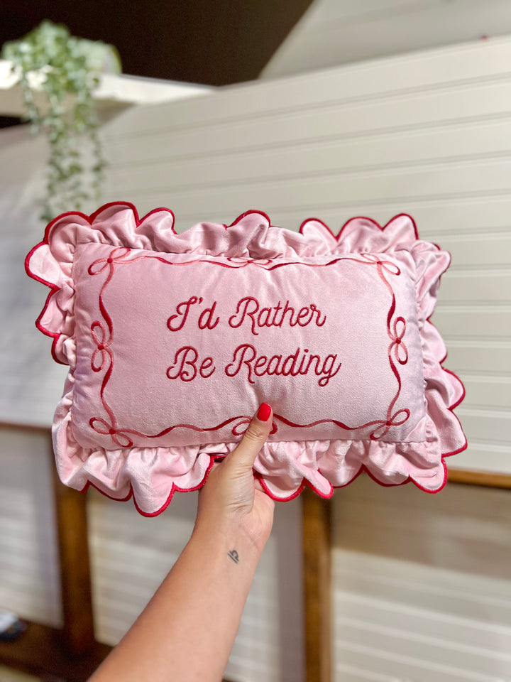 I’d Rather Be Reading Pillow (SAMPLE SOLD AS IS)