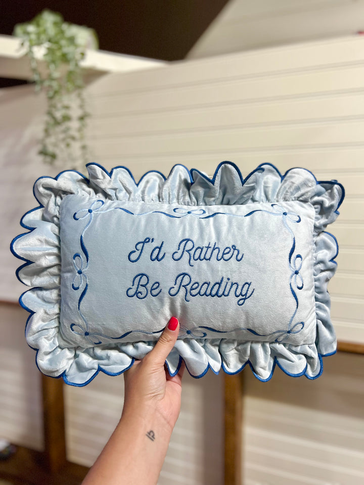 I’d Rather Be Reading Pillow (SAMPLE SOLD AS IS)
